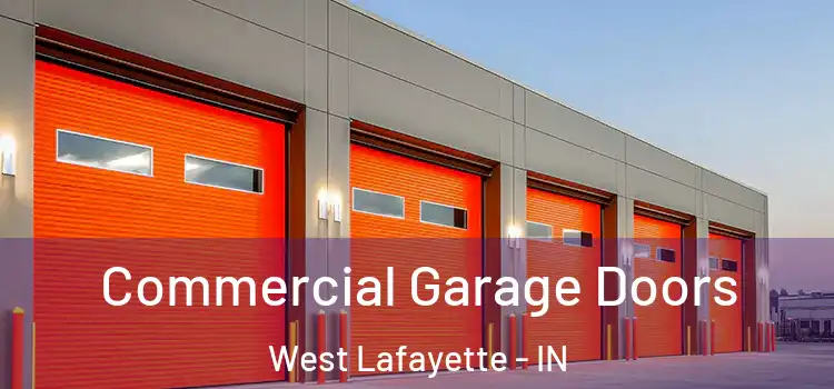  Commercial Garage Doors West Lafayette - IN