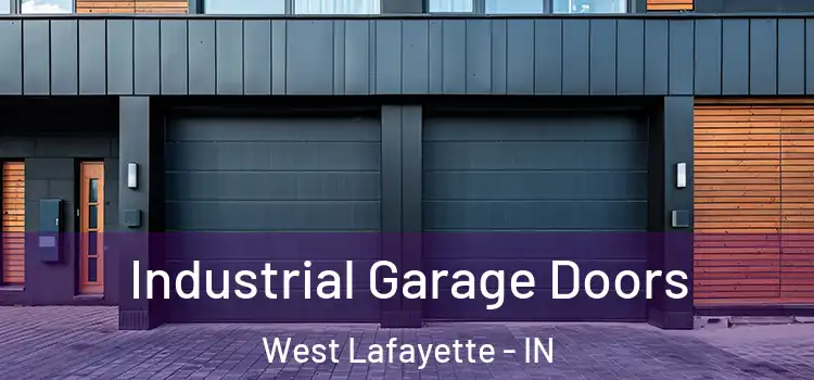  Industrial Garage Doors West Lafayette - IN