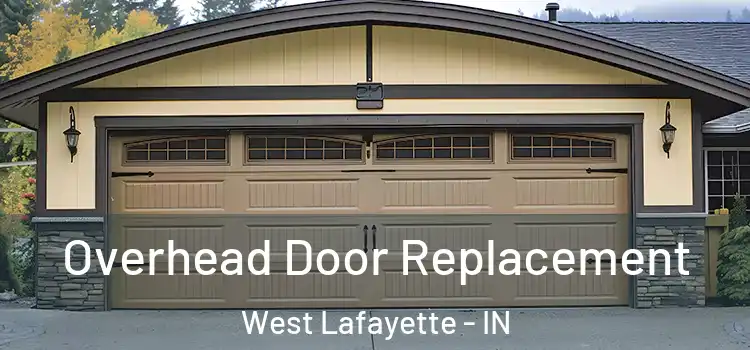  Overhead Door Replacement West Lafayette - IN