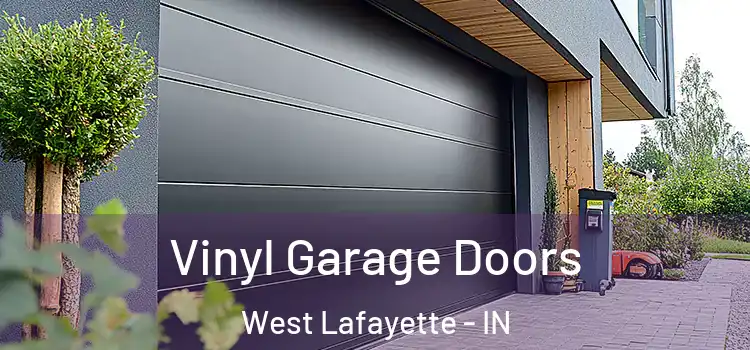  Vinyl Garage Doors West Lafayette - IN